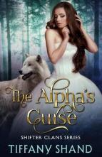 The Alpha’s Curse by Tiffany Shand