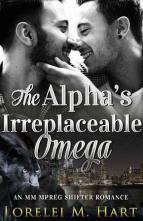 The Alpha’s Irreplaceable Omega by Lorelei M. Hart