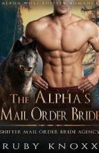 The Alpha’s Mail Order Bride by Ruby Knoxx