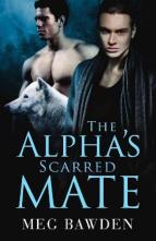 The Alpha’s Scarred Mate by Meg Bawden