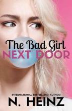 The Bad Girl Next Door by N. Heinz