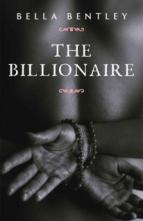 The Billionaire by Bella Bentley