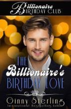 The Billionaire’s Birthday Love by Ginny Sterling