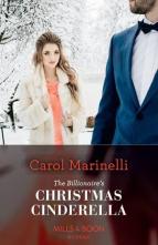 The Billionaire’s Christmas Cinderella by Carol Marinelli