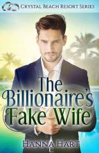 The Billionaire’s Fake Wife by Hanna Hart