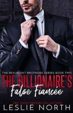 The Billionaire’s False Fiancée by Leslie North