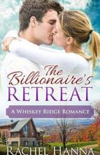 The Billionaire’s Retreat by Rachel Hanna