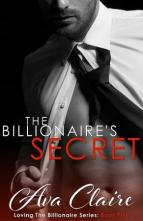 The Billionaire’s Secret by Ava Claire