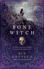 The Bone Witch by Rin Chupeco