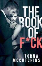 The Book of F*ck by Torna McCutchins