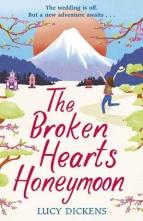 The Broken Hearts Honeymoon by Lucy Dickens