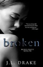 The Broken Trilogy by J.L. Drake