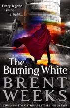 The Burning White by Brent Weeks