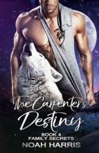 The Carpenter’s Destiny by Noah Harris