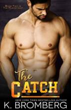 The Catch by K. Bromberg