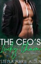 The CEO’s Lucky Charm by Stella Marie Alden