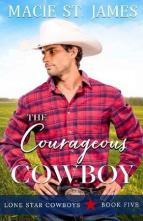 The Courageous Cowboy by Macie St. James