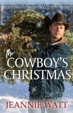 The Cowboy’s Christmas by Jeannie Watt