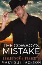 The Cowboy’s Mistake by Mary Sue Jackson