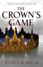 The Crown’s Game by Evelyn Skye