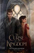 The Curse of a Kingdom by Abbey Fox