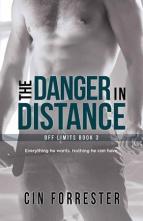 The Danger in Distance by Cin Forrester