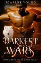 The Darkest of Wars by Scarlet Young
