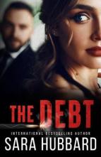 The Debt by Sara Hubbard