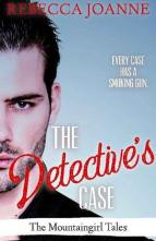 The Detective’s Case by Rebecca Joanne