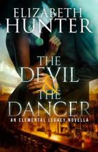 The Devil and the Dancer by Elizabeth Hunter