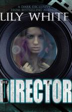 The Director by Lily White