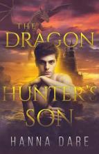 The Dragon Hunter’s Son by Hanna Dare