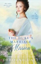 The Duke’s Marriage Mission by Deborah Hale