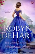 The Earl and the Reluctant Lady by Robyn DeHart