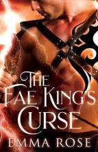 The Fae King’s Curse by Emma Rose