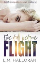 The Fall Before Flight by L.M. Halloran