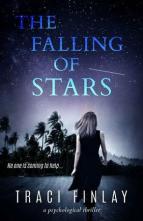 The Falling of Stars by Traci Finlay