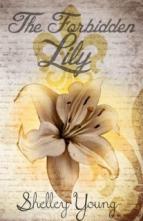 The Forbidden Lily by Shelley Young