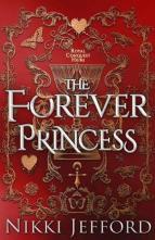 The Forever Princess by Nikki Jefford