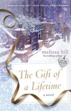 The Gift of a Lifetime by Melissa Hill