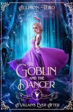 The Goblin and The Dancer by Allison Tebo