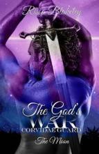 The God’s War: The Moon by Rissa Blakeley