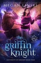 The Griffin Knight by Megan Linski