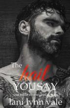 The Hail You Say by Lani Lynn Vale