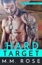 The Hard Target by M.M. Rose