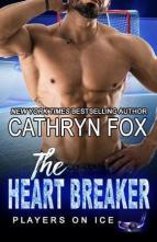 The Heart Breaker by Cathryn Fox