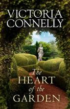 The Heart of the Garden by Victoria Connelly