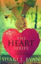 The Heart Series by Shari J. Ryan