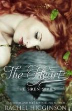 The Heart (The Siren #3) by Rachel Higginson