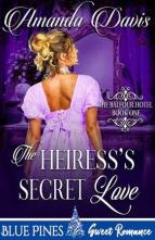 The Heiress’s Secret Love by Amanda Davis
